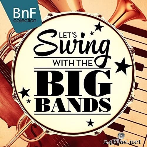 VA - Let's Swing with the Big Bands (2016) Hi-Res