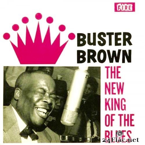 Buster Brown - The New King of the Blues (1961) Hi-Res