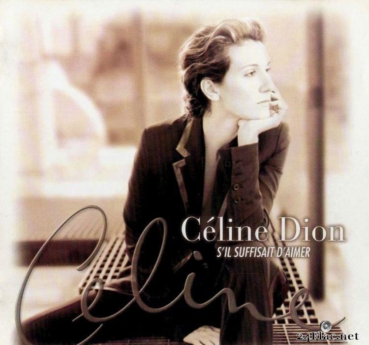 CГ©line Dion - S'il Suffisait D'aimer (1998) [FLAC (tracks + .cue)]