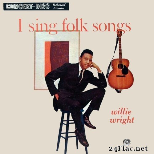 Willie Wright - I Sing Folk Songs (1958) Hi-Res