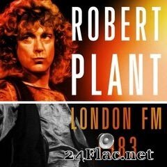 Robert Plant - London FM 1983 (2020) FLAC