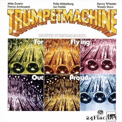 Trumpet Machine - For Flying out Proud (1978/2017) Hi-Res