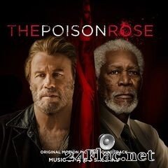 Aldo Shllaku - The Poison Rose (Original Motion Picture Soundtrack) (2021) FLAC