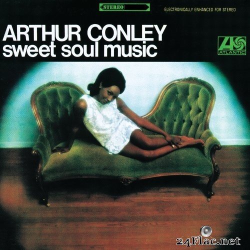 Arthur Conley - Sweet Soul Music (1967/2006) Hi-Res