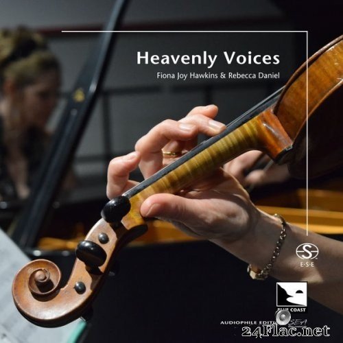 Fiona Joy Hawkins, Rebecca Daniel - Heavenly Voices (2021) Hi-Res