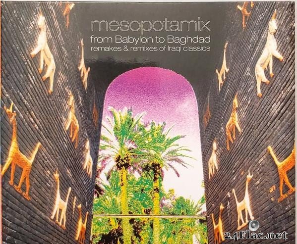 VA - Mesopotamix - From Babylon To Baghdad (2003) [FLAC (tracks + .cue)]