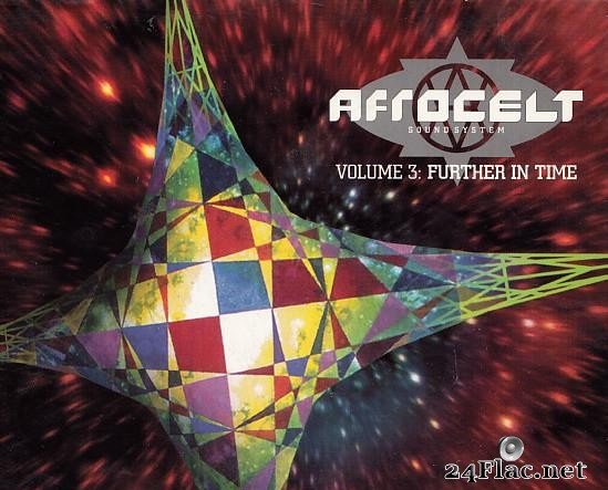 Afro Celt Sound System - Volume 3: Further In Time (2001) [FLAC (tracks + .cue)]