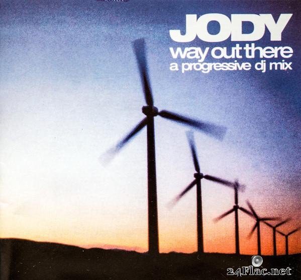 Jody Wisternoff - Way Out There - A Progressive DJ Mix (2001) [FLAC (tracks + .cue)]