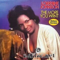 Lorraine Johnson - The More You Want (Deluxe Edition) (2020) FLAC
