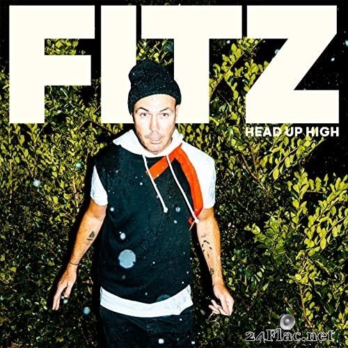 FITZ, Fitz and The Tantrums - Head Up High (2021) Hi-Res