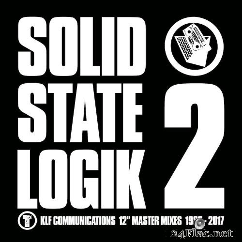 The KLF - Solid State Logik 2 (2021) Hi-Res