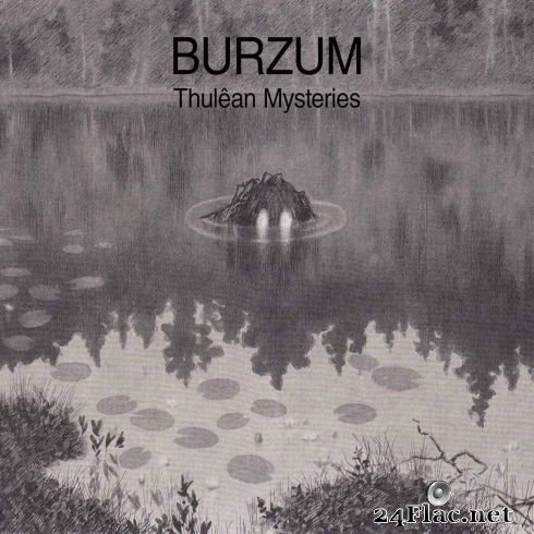 Burzum - Thulêan Mysteries (2020) Hi-Res + FLAC