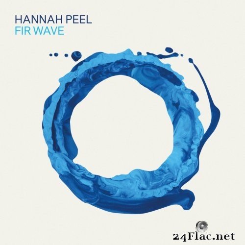 Hannah Peel - Fir Wave (2021) Hi-Res