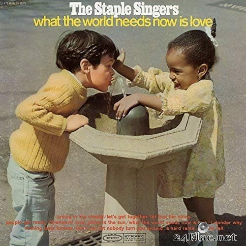 The Staple Singers - What the World Needs Now Is Love (1968/2018) Hi-Res