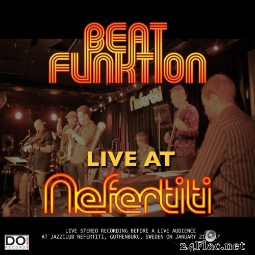 Beat Funktion - Live at Nefertiti (Live) (2021) Hi-Res