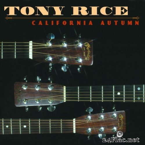 Tony Rice - California Autumn (1975/2021) Hi-Res