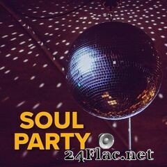 - Soul Party (2021) FLAC