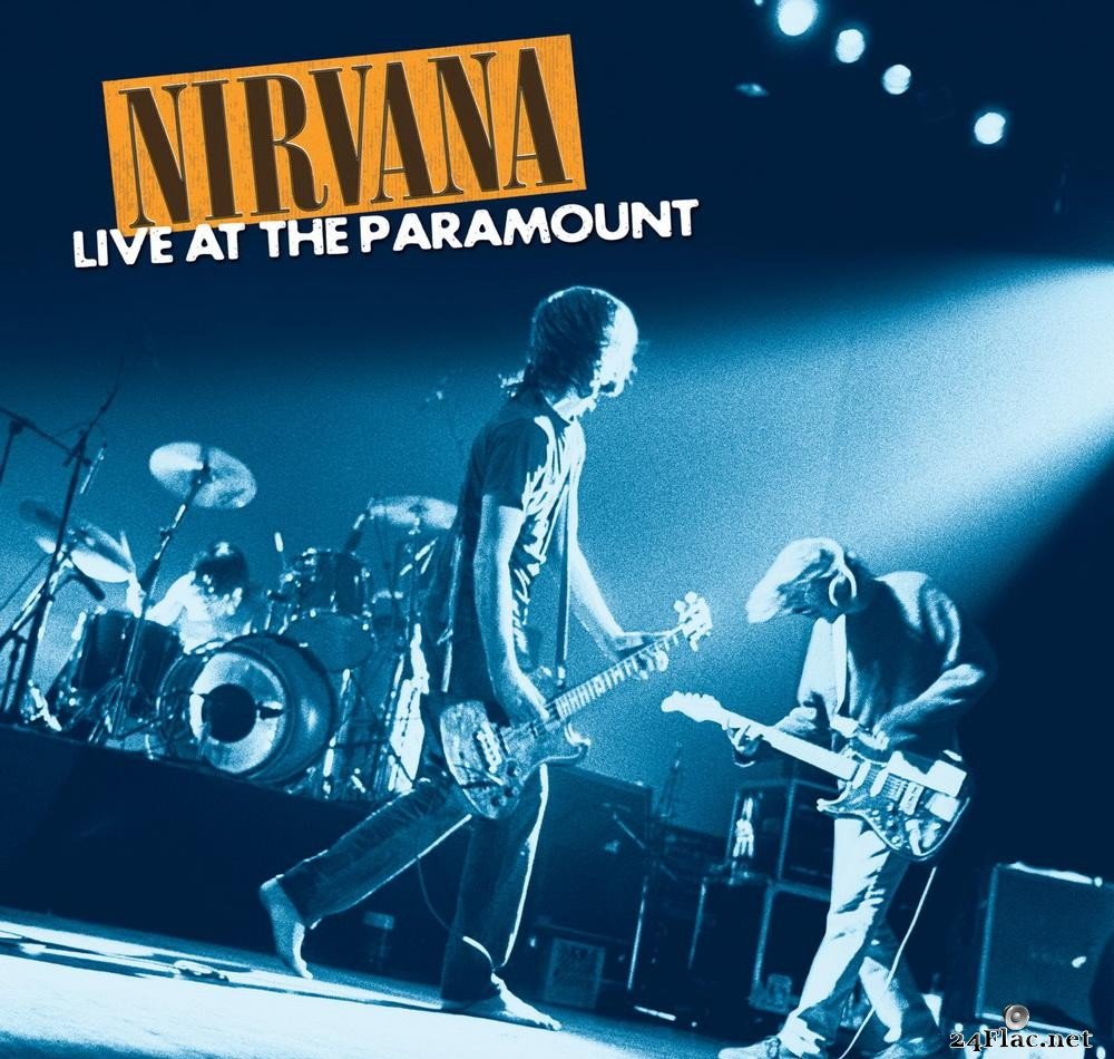 Nirvana - Live at the paramount (1991/2019) [FLAC (tracks)]