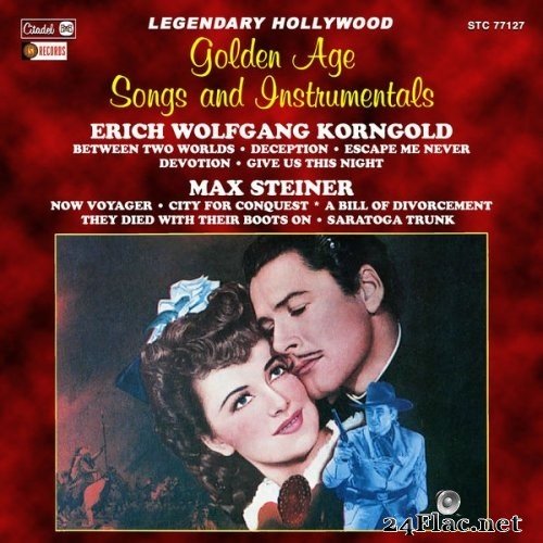 Erich Wolfgang Korngold, Max Steiner - Golden Age Songs And Instrumentals (2000/2021) Hi-Res