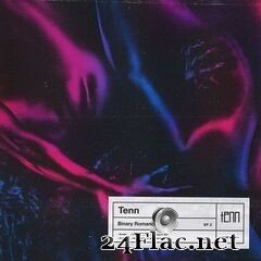 Tenn - Binary Romance EP (2021) FLAC