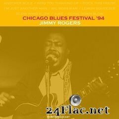Jimmy Rogers - Chicago Blues Festival (Live ’94) (2021) FLAC