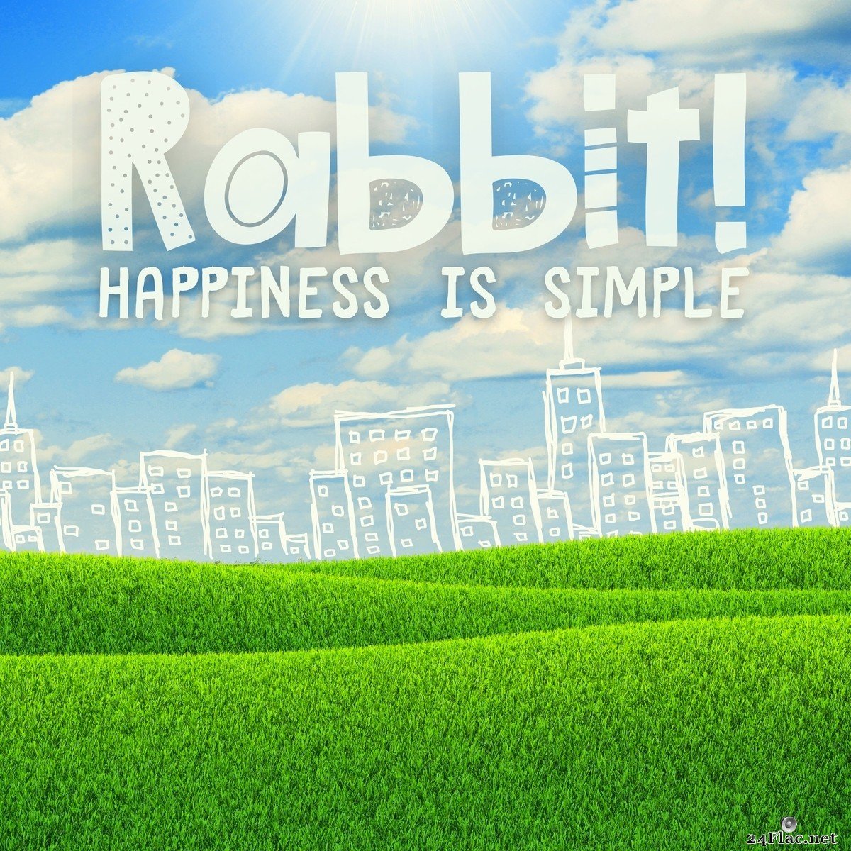 Rabbit! - Happiness Is Simple (2021) FLAC