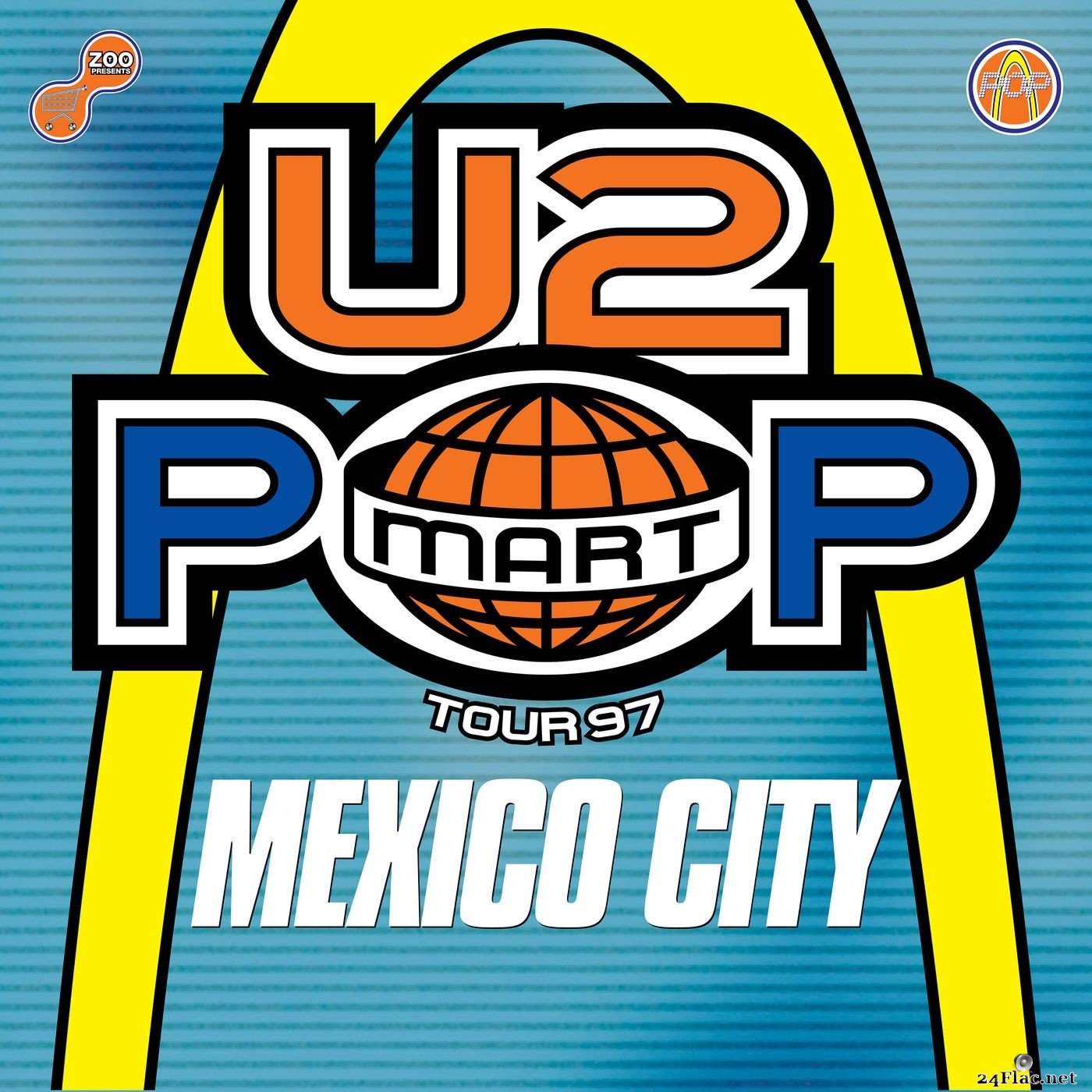 U2 - The Virtual Road – PopMart Live From Mexico City EP (Remastered) (2021) Hi-Res