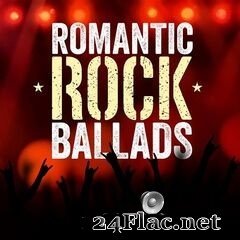- Romantic Rock Ballads (2021) FLAC