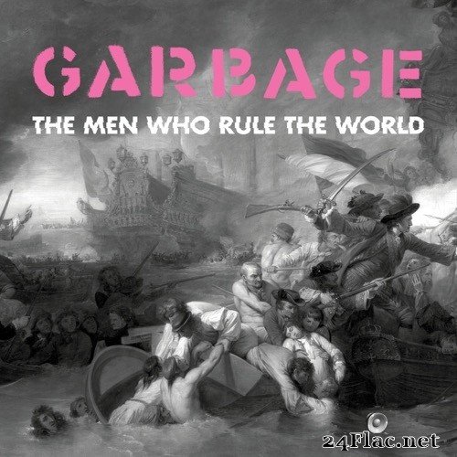 Garbage - The Men Who Rule the World (Single) (2021) Hi-Res [MQA]