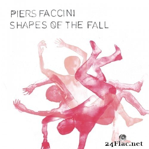 Piers Faccini - Shapes of the Fall (2021) Hi-Res