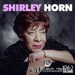 Shirley Horn - Shirley (2021) FLAC