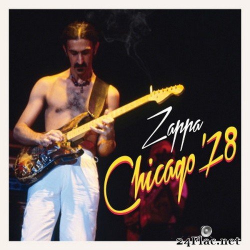 Frank Zappa - Chicago &#039;78 (2016/2021) Hi-Res
