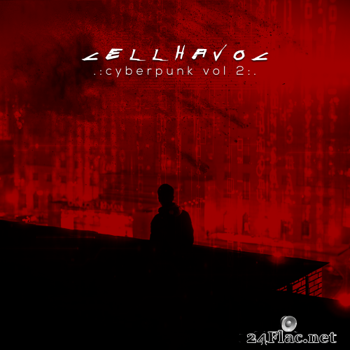 Cellhavoc - Cyberpunk Vol 2 (2021) Hi-Res