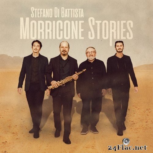 Stefano Di Battista - Morricone Stories (2021) Hi-Res + FLAC