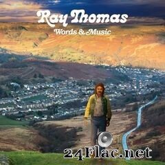 Ray Thomas - Words & Music (2020) FLAC
