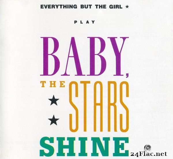 Everything But The Girl - Baby The Stars Shine Bright (1986) [FLAC (tracks + .cue)]