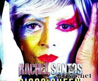 Rachel Santos - Disco Queen (2021) [FLAC (tracks)]