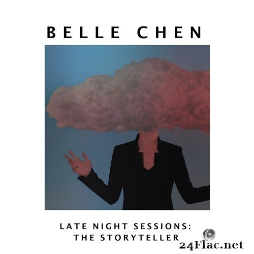 Belle Chen - Late Night Sessions: The Storyteller (2021) Hi-Res