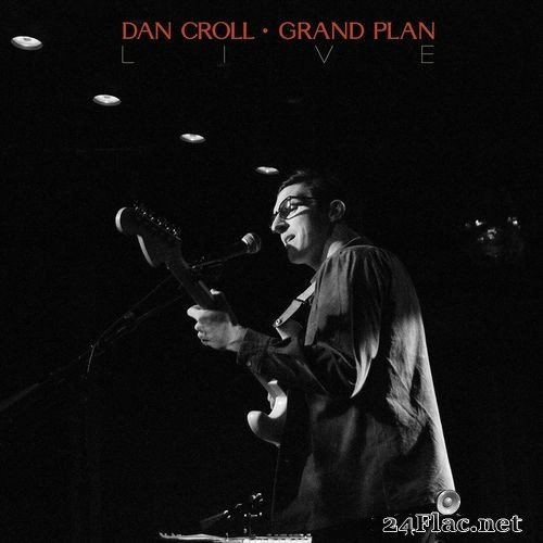 Dan Croll - Grand Plan [Live] (2021) Hi-Res
