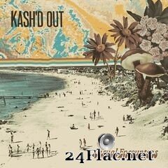 Kash’d Out - Casual Encounters (2021) FLAC
