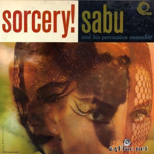 Sabu Martinez - Sorcery! (1958/2011) Hi-Res