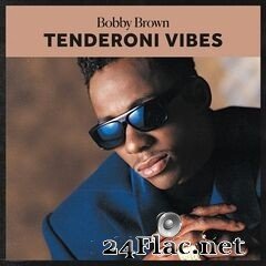 Bobby Brown - Tenderoni Vibes EP (2021) FLAC