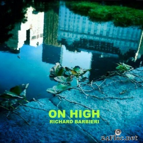 Richard Barbieri - On High (2021) Hi-Res