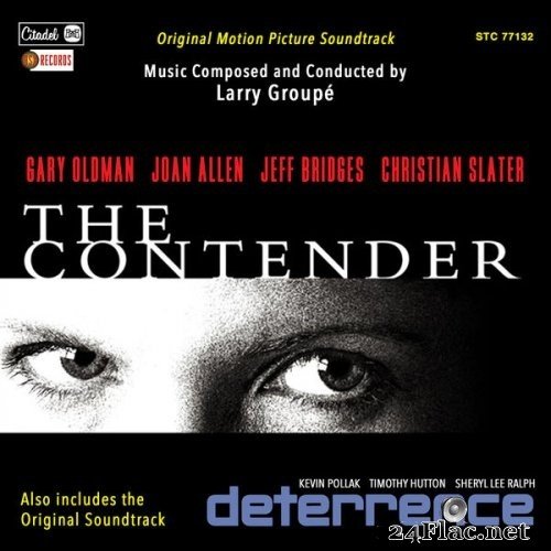 Larry Groupé - The Contender / Deterrence (Original Motion Picture Soundtracks) (2000/2021) Hi-Res