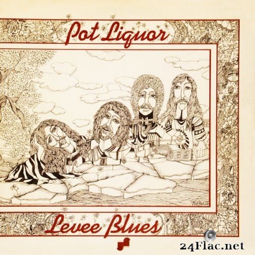 Pot Liquor - Levee Blues (1971) Hi-Res