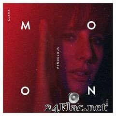 Clara Hill - Pendulous Moon (Deluxe Edition) (2021) FLAC