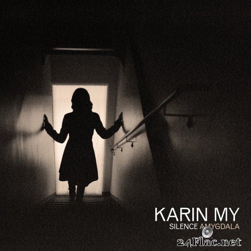 Karin My - Silence Amygdala (2021) Hi-Res