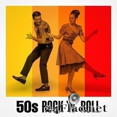 - 50s Rock ‘N’ Roll (2021) FLAC