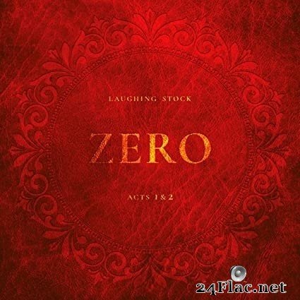 Laughing Stock - Zero Acts 1 & 2 (2021) Hi-Res