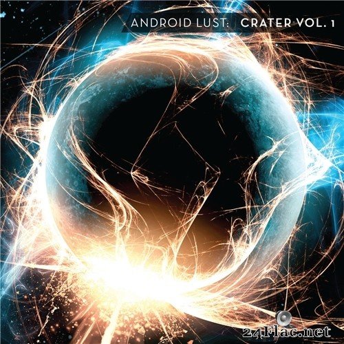Android Lust - Crater Vol.1 (2013) Hi-Res